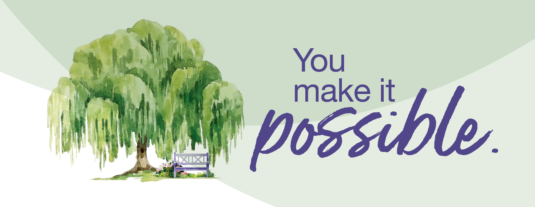 You Make It Possible